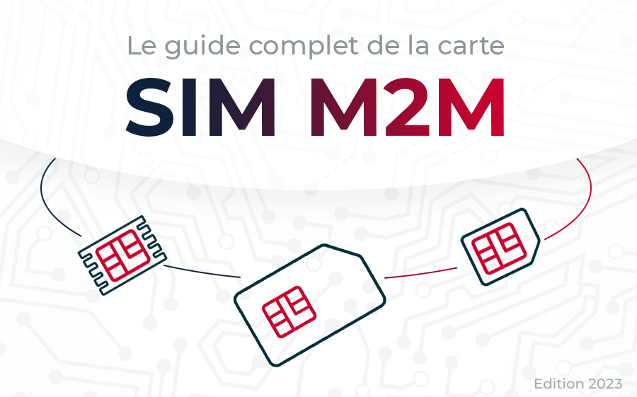 Cartes SIM M2M de wherever SIM: toutes les caractéristiques